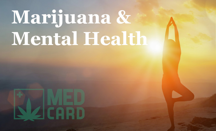 Marijuana & Mental Health